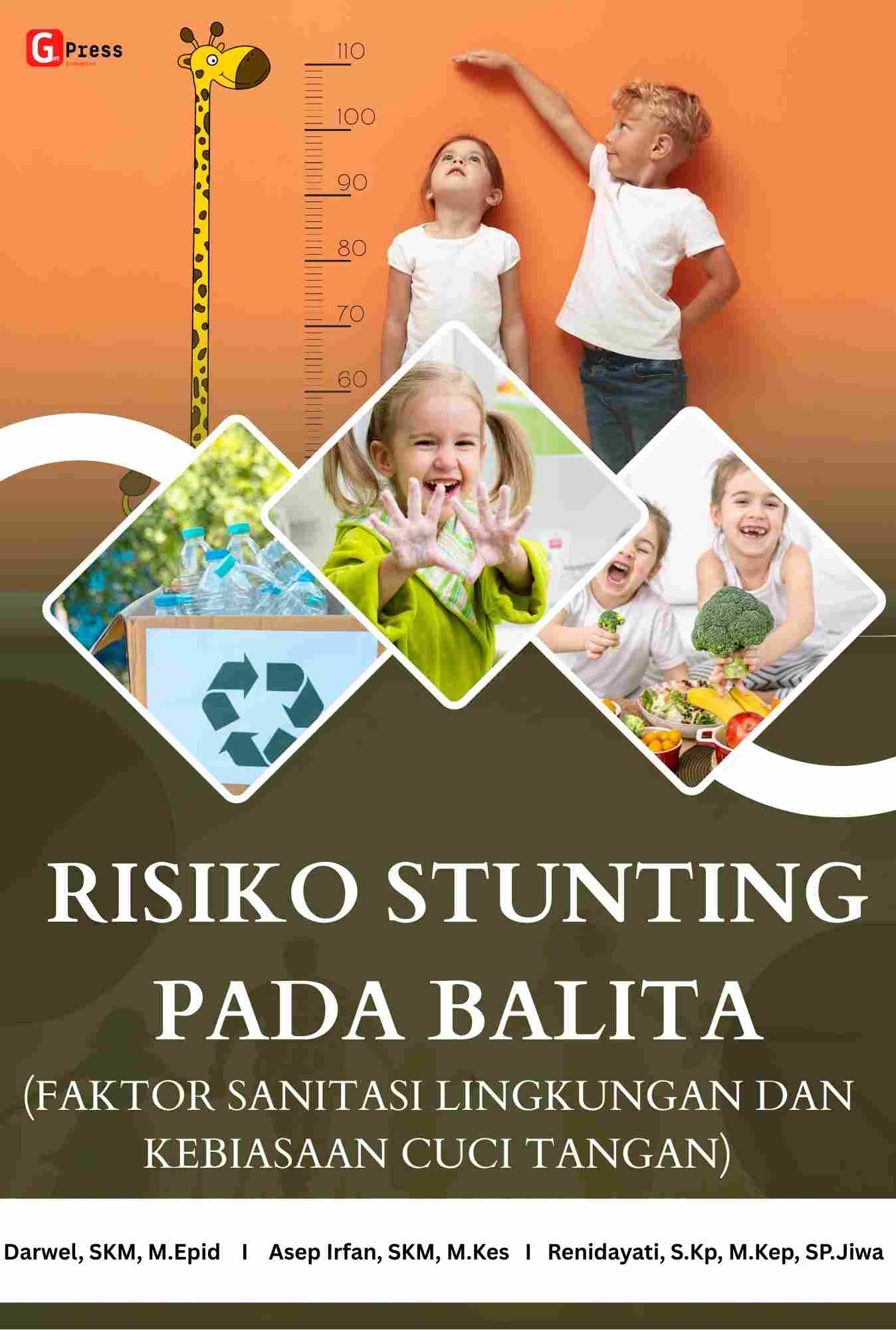 RISIKO STUNTING PADA BALITA (FAKTOR SANITASI LINGKUNGAN DAN KEBIASAAN CUCI TANGAN)